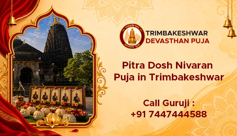 Pitra Dosh Nivaran Puja in Trimbakeshwar