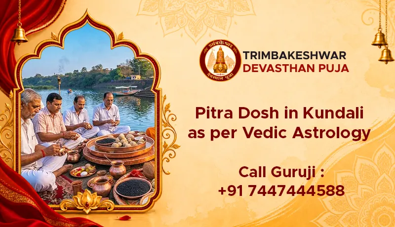 Pitra Dosh In Kundali As Per Vedic Astrology